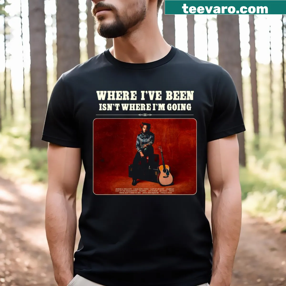 Inspirational tee with text 'Where I've Been Isn't Where I'm Going' on front — on a men's t-shirt