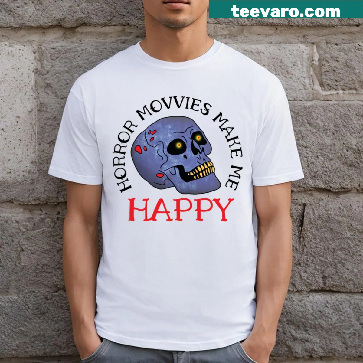 T-shirt featuring skull design and text 'Horror Movies Make Me Scary Skull Happy' — on a men's t-shirt