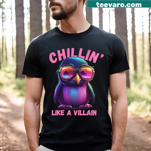 Cartoon penguin graphic with Chillin' Like A Villain text