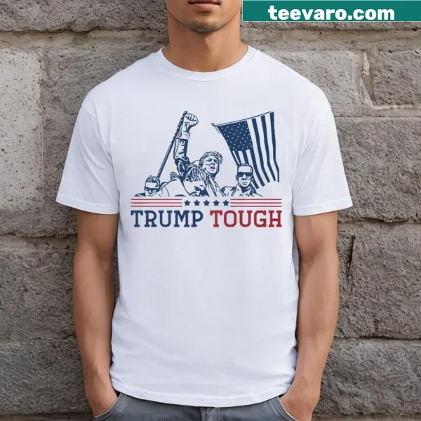 Vintage tough-themed Trump T-shirt with a motivational message