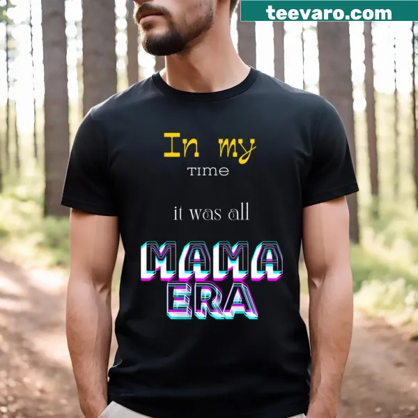 Hand-lettered All Mama Era design on a T-shirt
