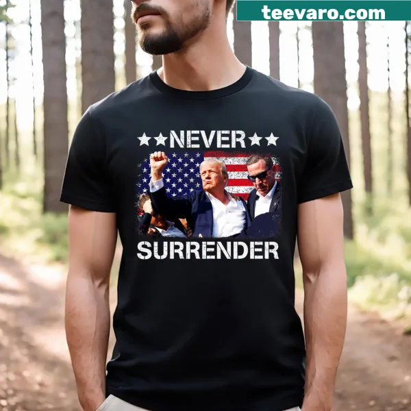 T-shirt with 'Never Surrender 2024' text and Donald Trump graphic
