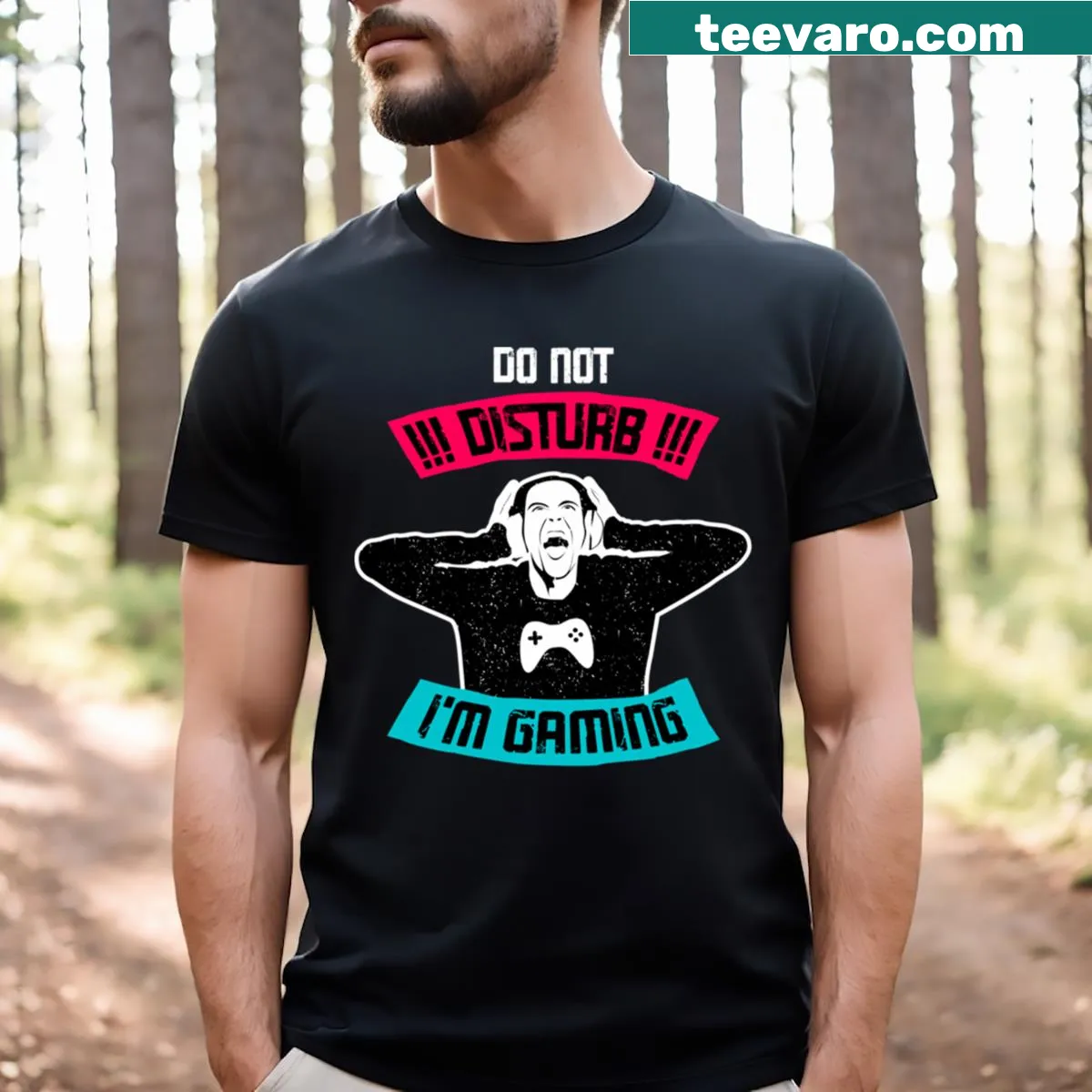 T-shirt with a humorous Do Not Disturb Im Gaming text — on a men's t-shirt