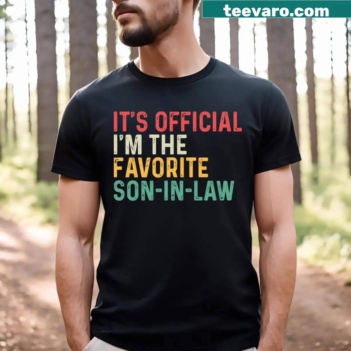 T-shirt proclaiming 'Its Official Im The Favorite Son In Law' in playful typography — on a men's t-shirt