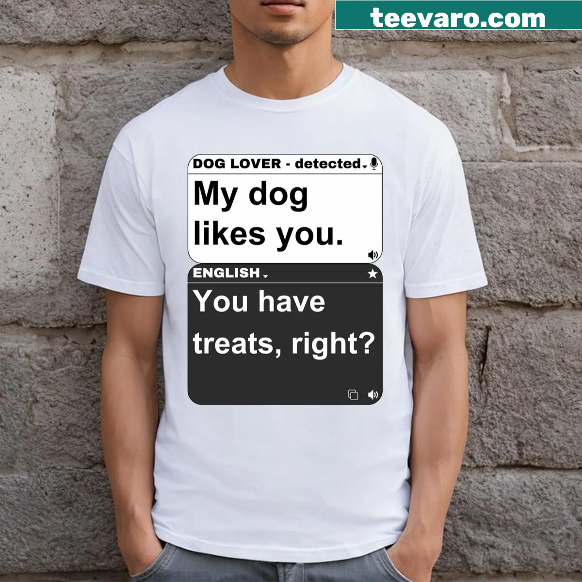 Funny dog lover t-shirt with humorous text translation — on a men's t-shirt