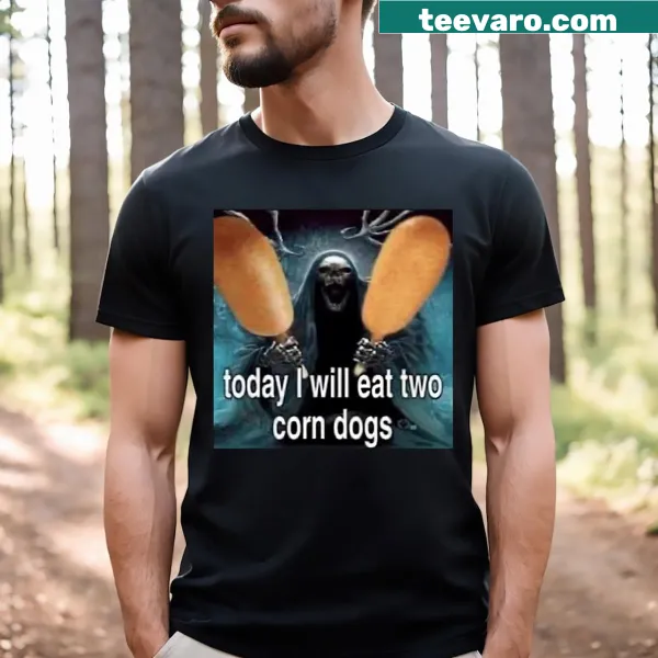 Playful T-shirt featuring meme text about eating corn dogs