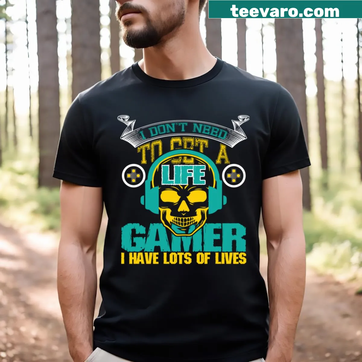 Funny gamer T-shirt about having lots of lives. — on a men's t-shirt
