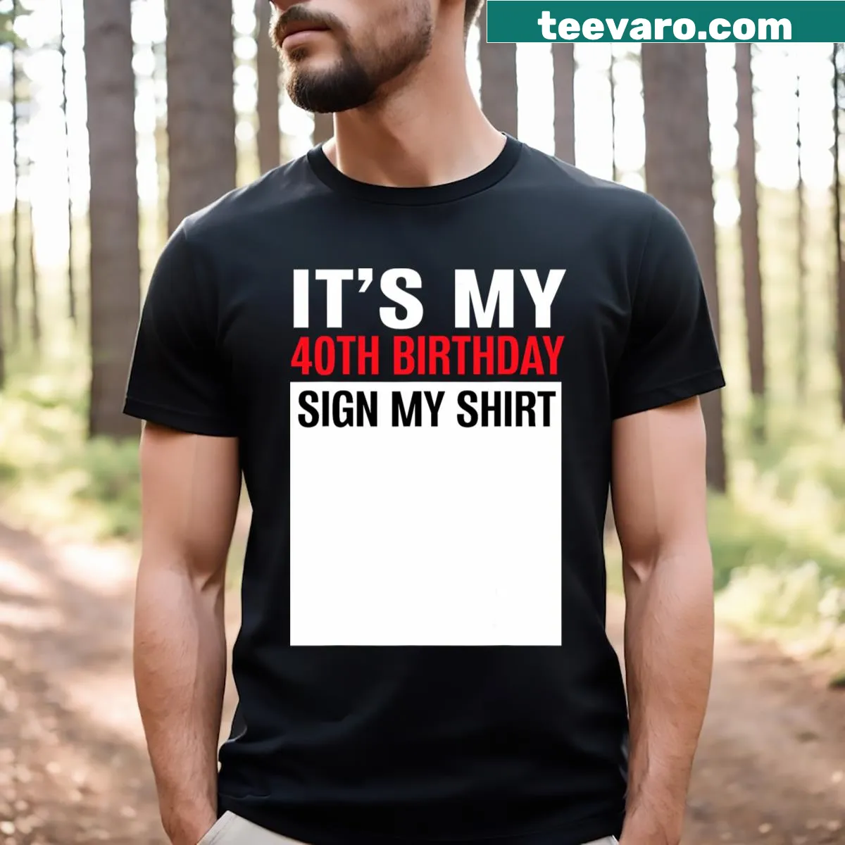 T-shirt inviting signatures for a 40th birthday celebration — on a men's t-shirt