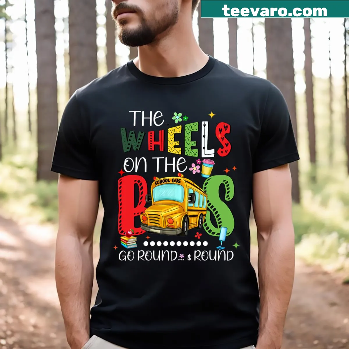 Funny t-shirt with the phrase 'The Wheels On The Bus Go Round & Round' — on a men's t-shirt