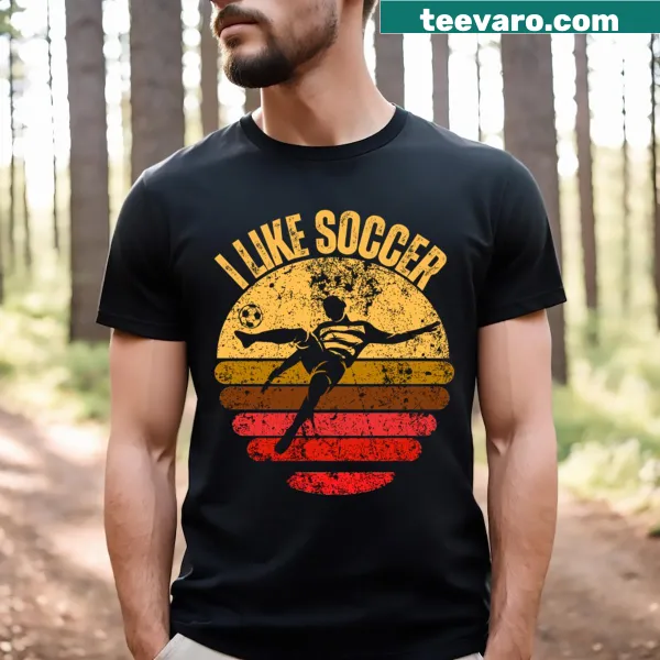 Graphic tee featuring the text I Like Soccer