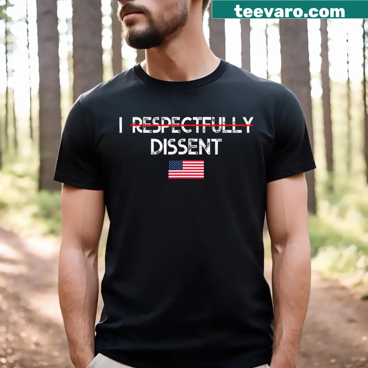 T-shirt stating I Respectfully Dissent With Fear For Our Democracy — on a men's t-shirt