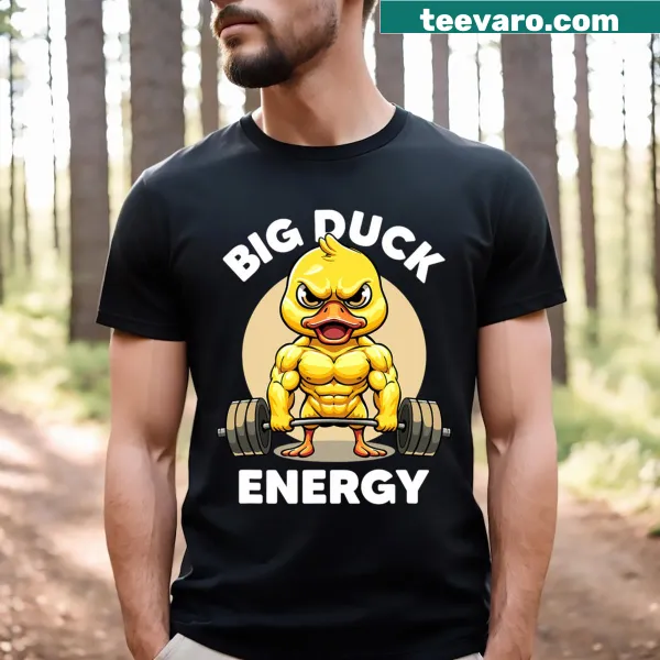 Funny gym t-shirt with duck graphic and 'Big Duck Energy' text