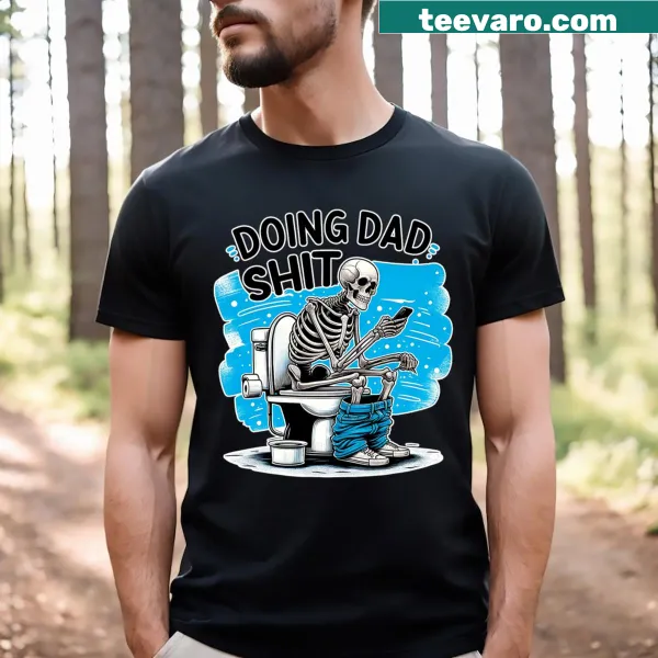 Typography shirt with the phrase 'Doing Dad Shit' in bold letters