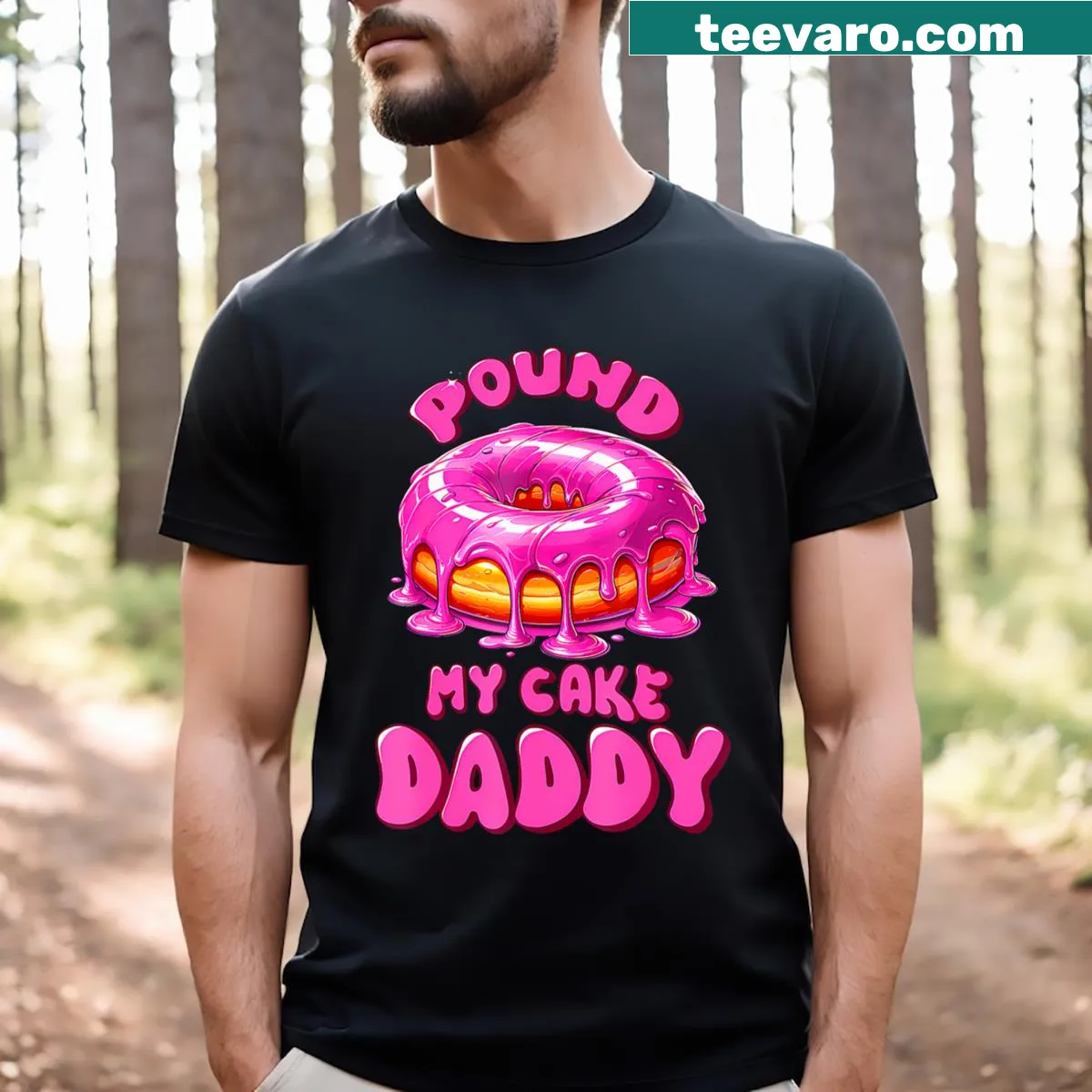 Edgy T-shirt with the quote 'Pound My Cake Daddy' in bold typography. — on a men's t-shirt