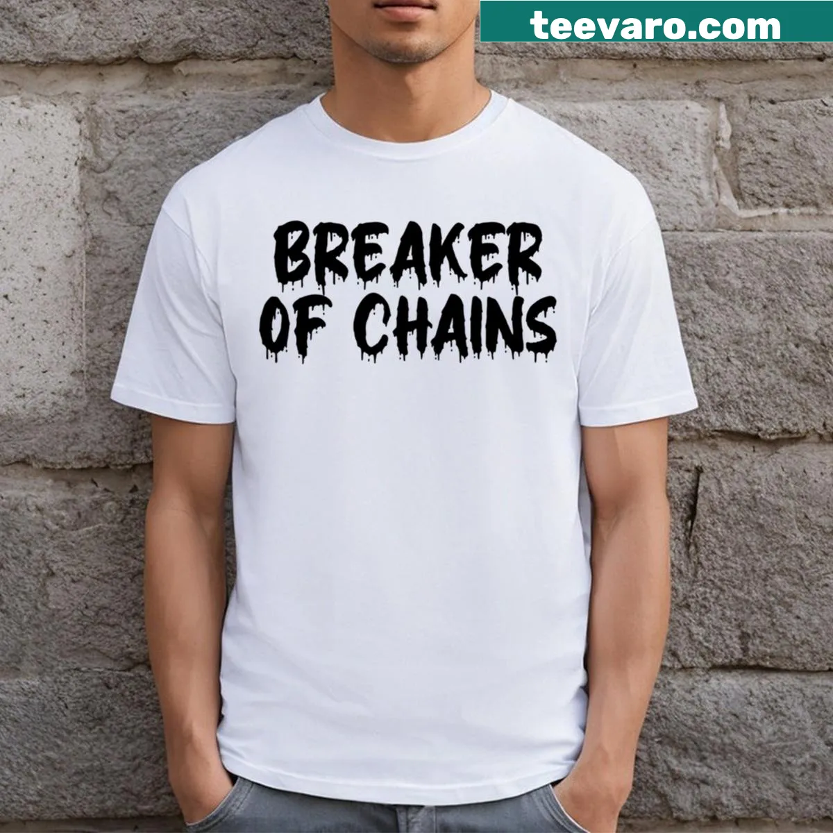 Bold graphic T-shirt with 'Breaker of Chains' and blood drip design — on a men's t-shirt