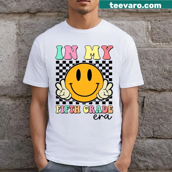 Teacher shirt with 'In My Fifth Grade Era' text design for first day of school