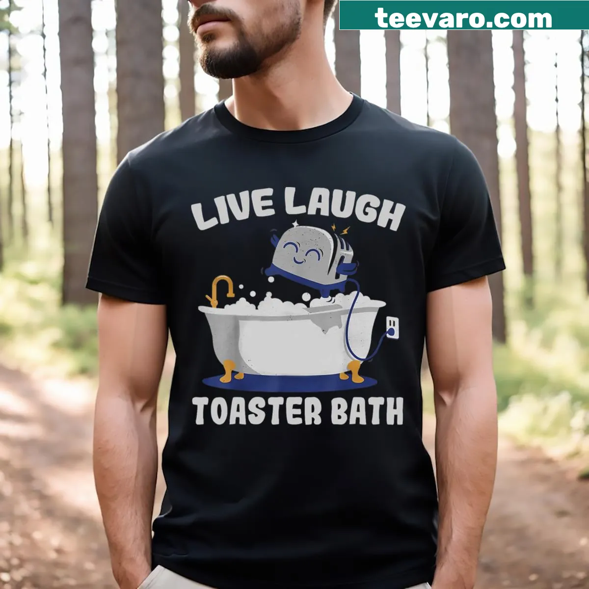 Funny T-shirt with 'Live Laugh Toaster Bath' text design — on a men's t-shirt