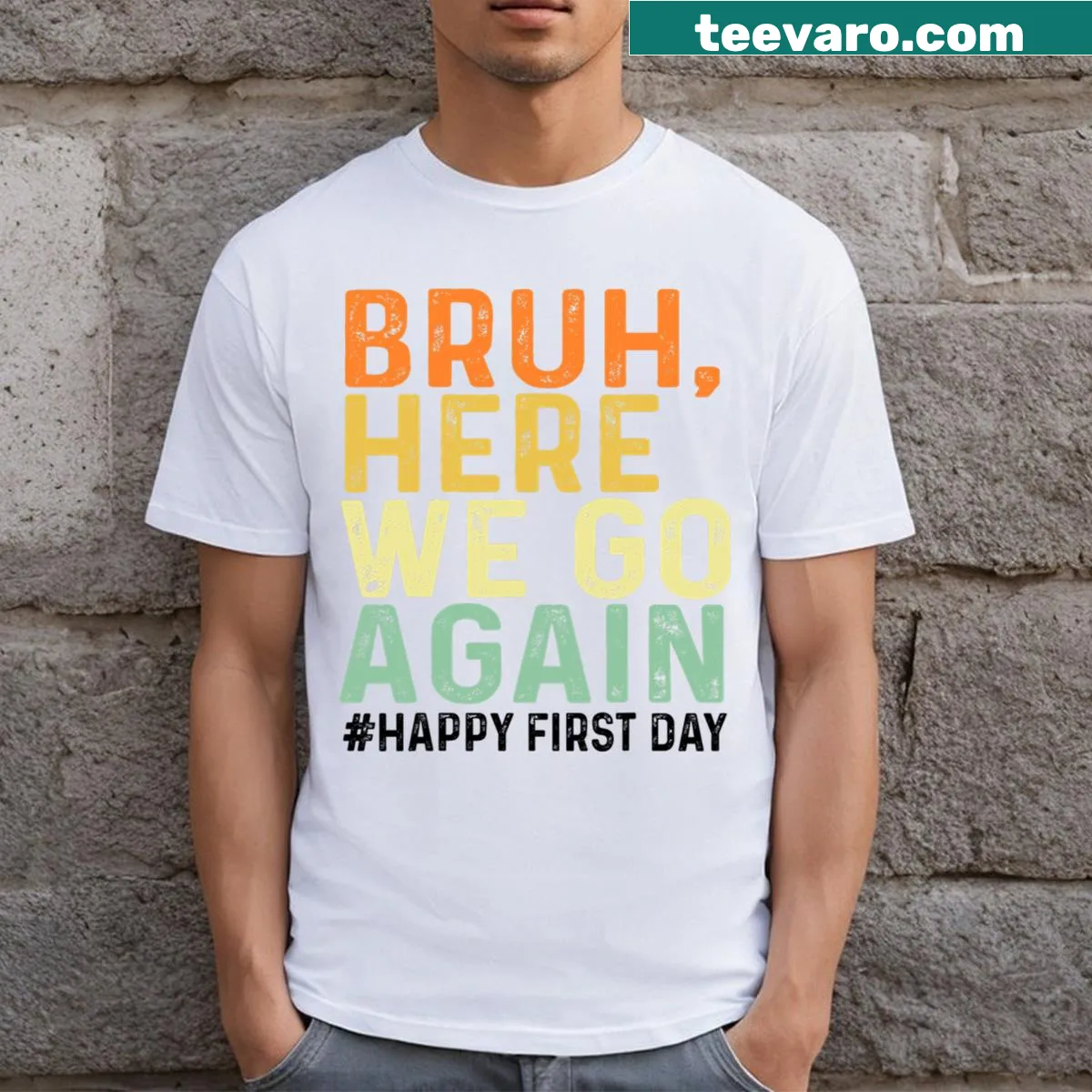 Funny first day of school T-shirt with playful phrase — on a men's t-shirt