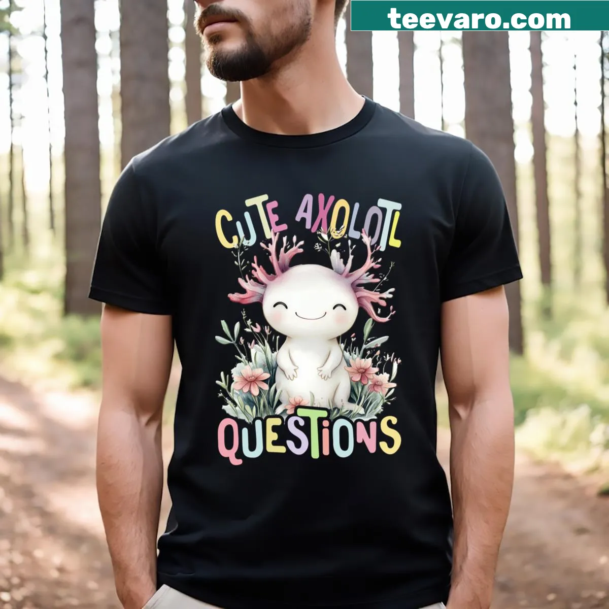 Cute axolotl t-shirt with flowers and playful questions — on a men's t-shirt
