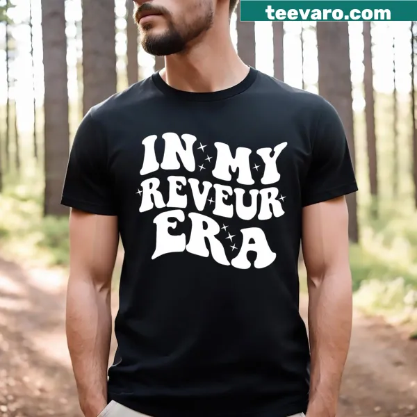 Inspirational T-shirt with 'In My Reveur House Of Dreamers Era' text