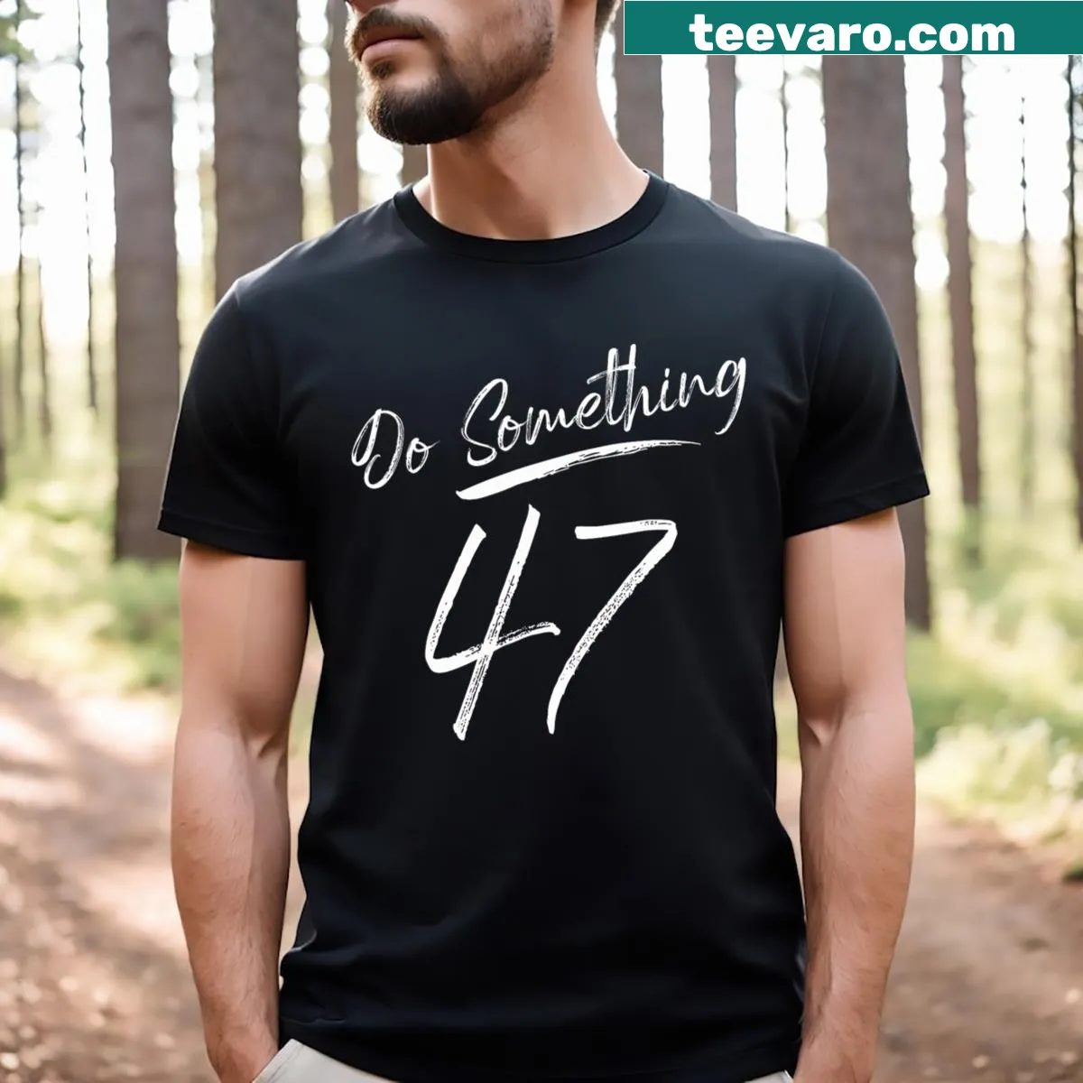 Feminine script tee with 'Do Something' text for girls — on a men's t-shirt