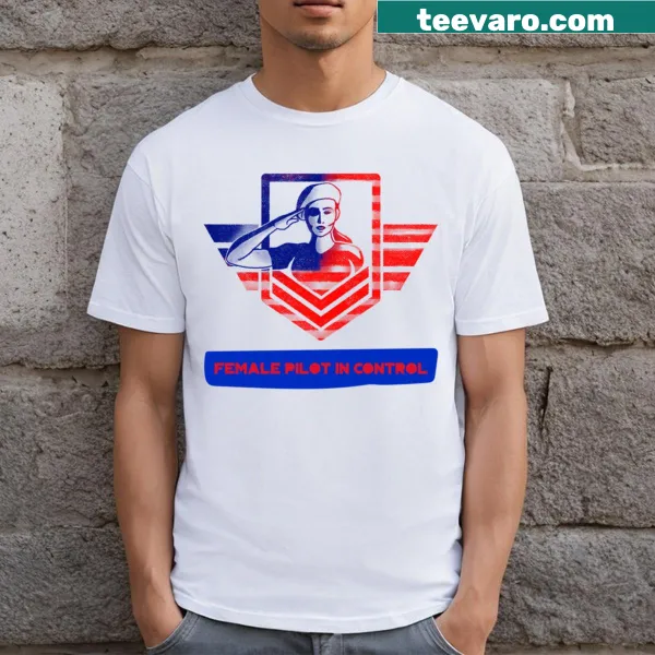 Empowering T-shirt with the text 'Female Pilot Takes Command' for women