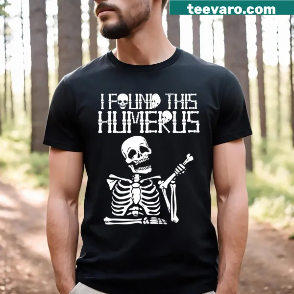 Funny Halloween T-shirt featuring a skeleton and humorous text design.