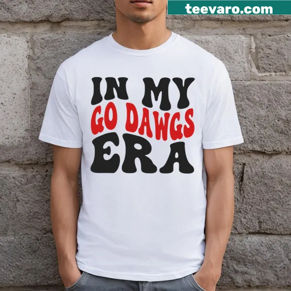 Proud T-shirt featuring 'In My Go Dawgs Era' typography.