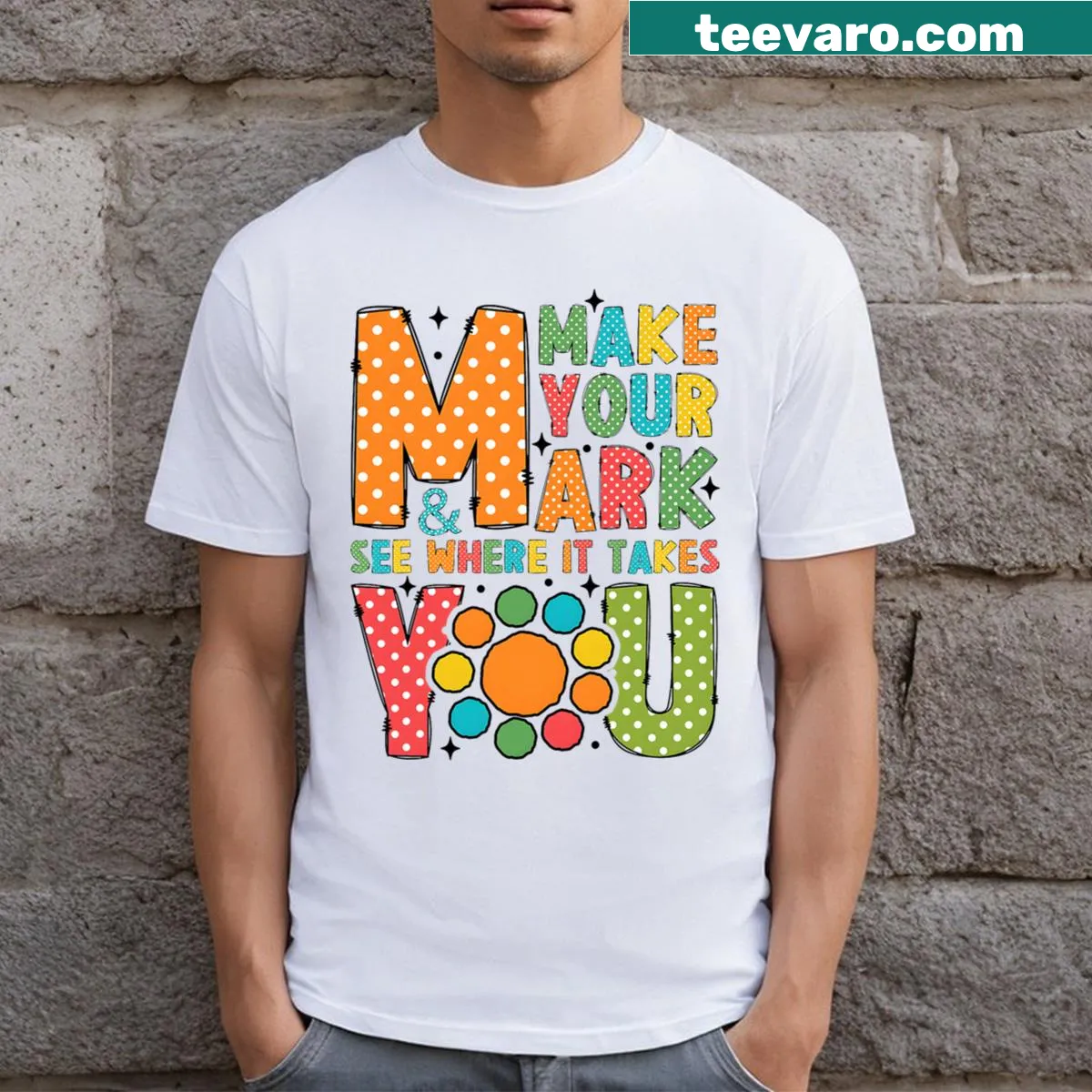 Playful T-shirt with polka dots and the phrase 'Make Your Mark'. — on a men's t-shirt
