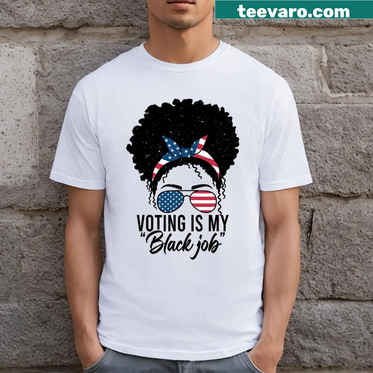 Graphic tee featuring the phrase 'Voting Is My Black Job' with a mesy bun illustration — on a men's t-shirt
