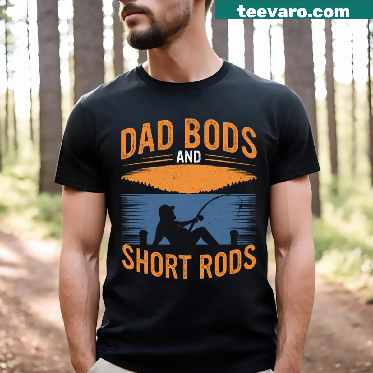 Funny t-shirt with text about dad bods and fishing rods — on a men's t-shirt
