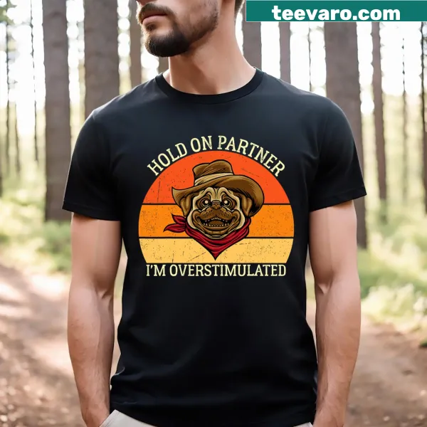 Vintage-style dog graphic with humorous text about overstimulation