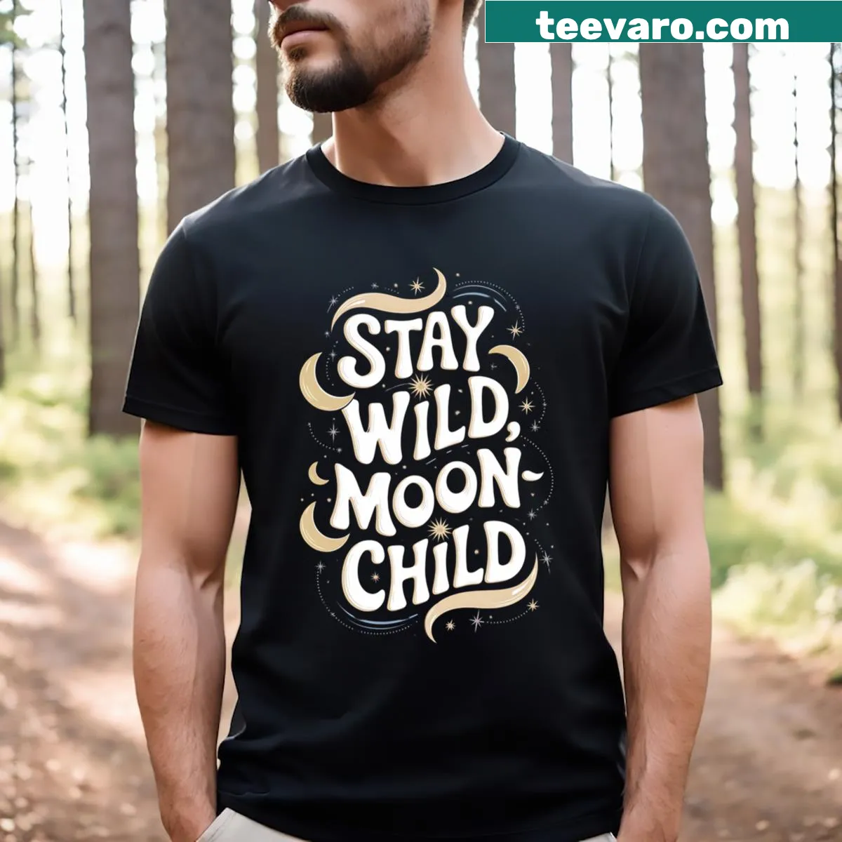Inspirational T-shirt with the phrase 'Stay Wild Moonchild' — on a men's t-shirt