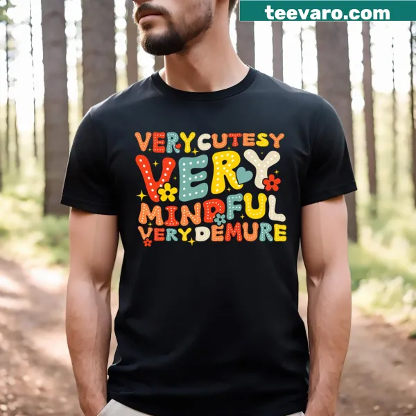 Cute and mindful typography on a T-shirt design