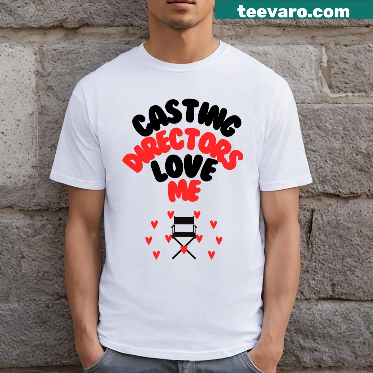 Funny shirt declaring 'Actors' Favorite Casting Directors Love Me' — on a men's t-shirt