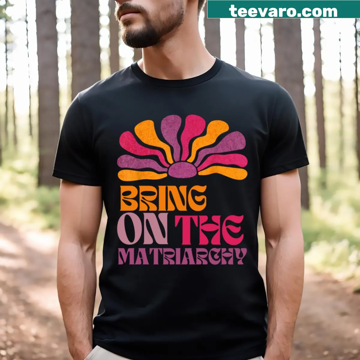 Retro t-shirt with 'Bring On The Matriarchy' text promoting women's empowerment. — on a men's t-shirt