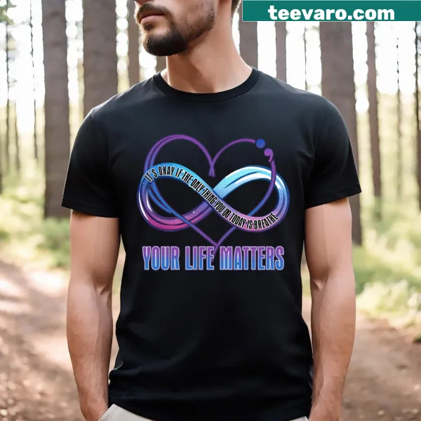 Suicide awareness t-shirt with 'Your Life Matters' text