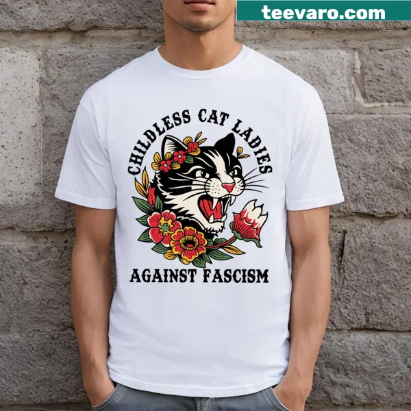 Feminist T-shirt with the phrase 'Childless Cat Ladies Against Fascism'