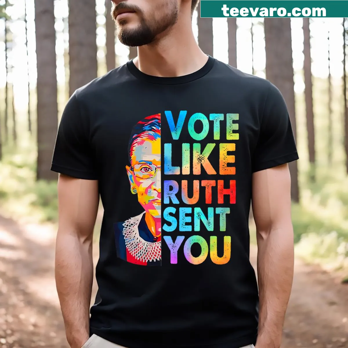 T-shirt with bold text 'Vote Like Ruth Sent You' honoring Ruth Bader Ginsburg — on a men's t-shirt