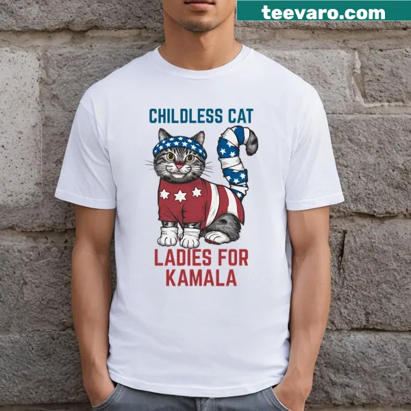 T-shirt featuring the phrase 'Childless Cat Lady Voting For Kamala Harris For President'