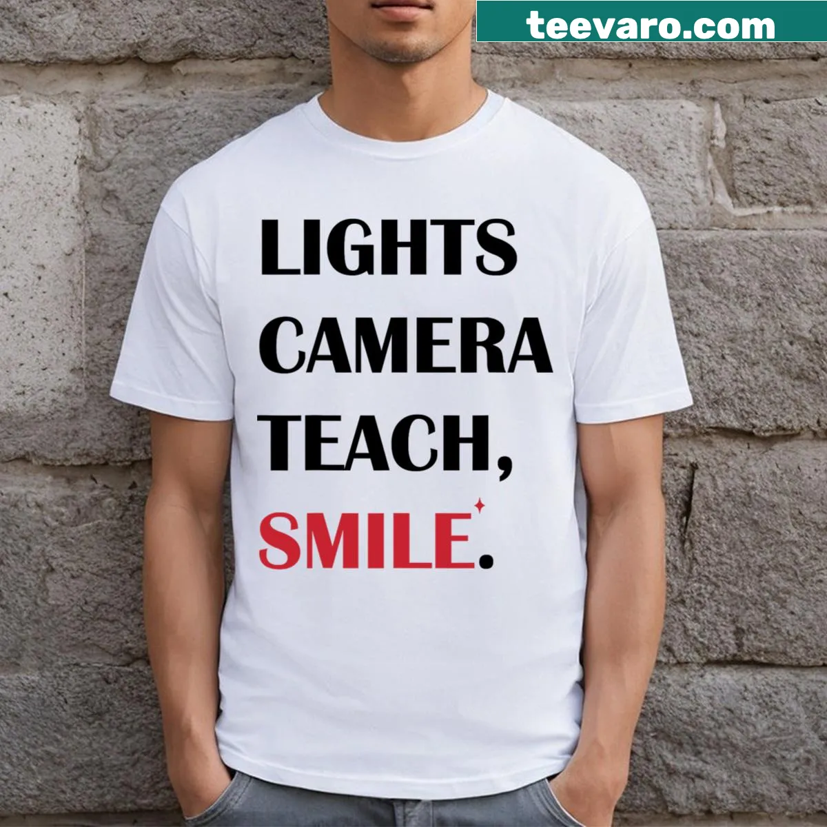 Funny back-to-school teacher t-shirt with 'Lights Camera Teach Smile' — on a men's t-shirt
