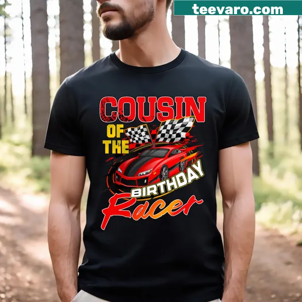 Race car graphic with text 'Cousin Of The Birthday Racer' for kids