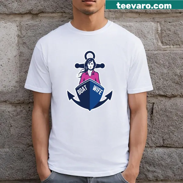 T-shirt with 'Capitan Boat Wife' text, celebrating boat-loving women.