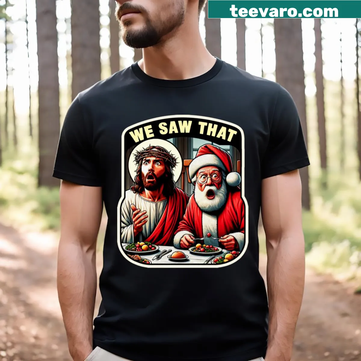 T-shirt featuring Jesus, Santa, and meme references for Christmas — on a men's t-shirt