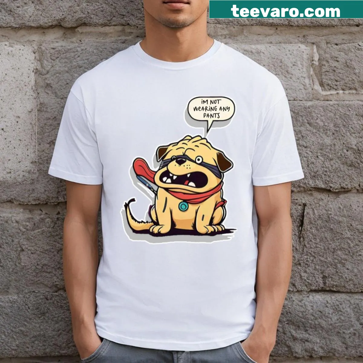 Humorous t-shirt stating 'I'm Not Wearing Any Pants' with dog theme — on a men's t-shirt