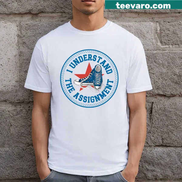 T-shirt featuring the phrases 'I Understand The Assignment' and 'Kamala Harris For President'