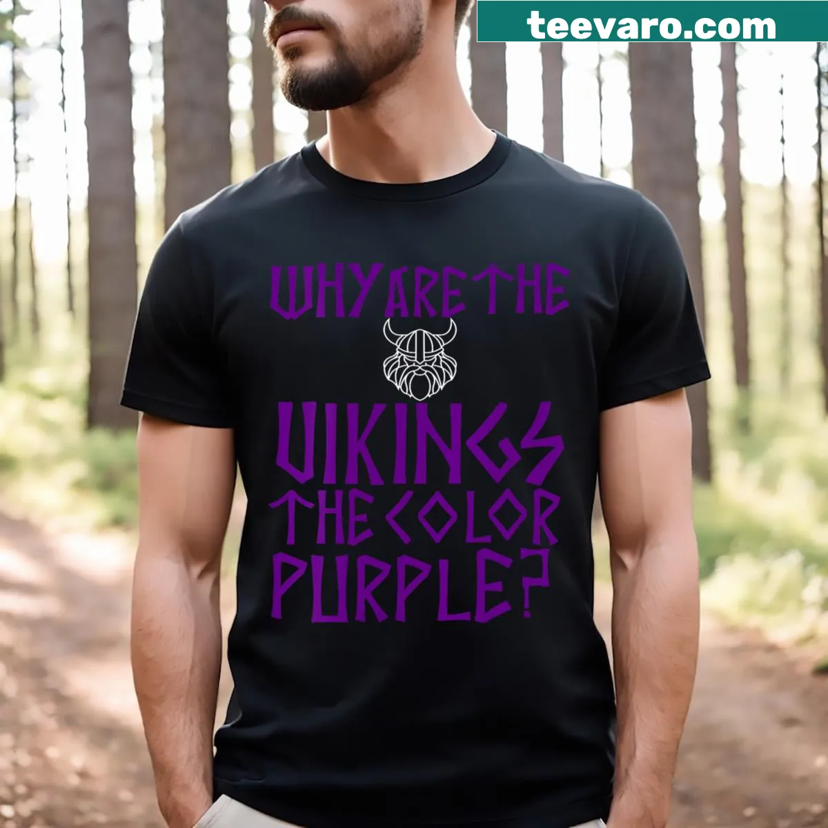 Sarcastic Vikings colors question t-shirt for women — on a men's t-shirt