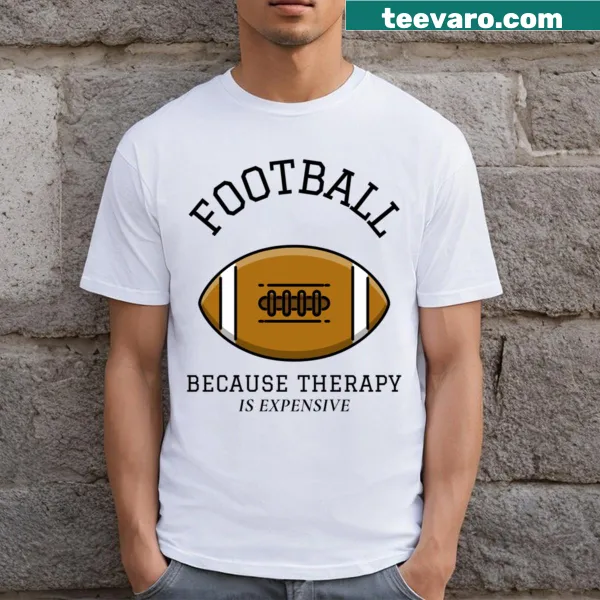 Funny typography t-shirt about football therapy