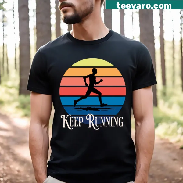 Motivational Keep Running t-shirt with bold text