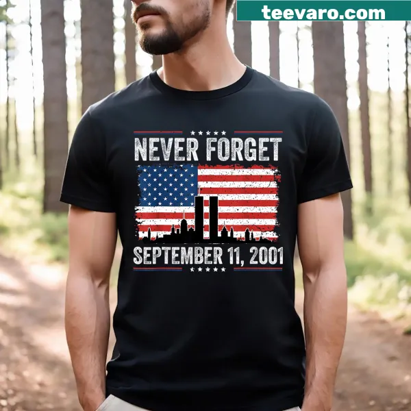 T-shirt featuring American flag and 'Never Forget September 11 2001' text